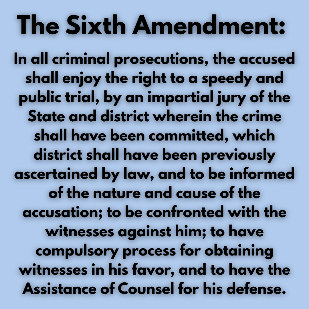 US Constitution: The Sixth Amendment